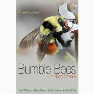 Bumble Bees of NA: An Identification Guide